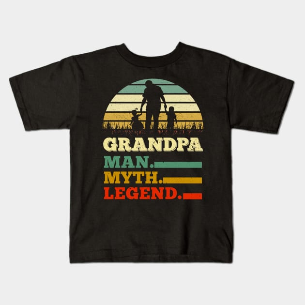 Grandpa Man Myth Legend Father's Day Gifts Kids T-Shirt by nicolinaberenice16954